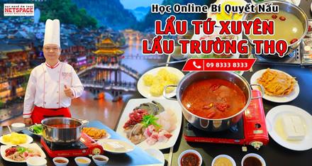 Học bí quyết nấu Lẩu Tứ Xuyên - Lẩu Trường Thọ