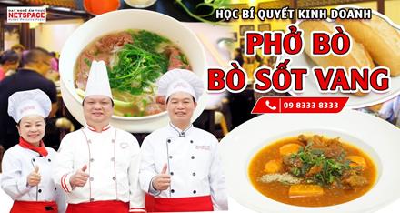 Học bí quyết nấu phở Bò - Bò Sốt Vang để kinh doanh tại Thanh Hóa