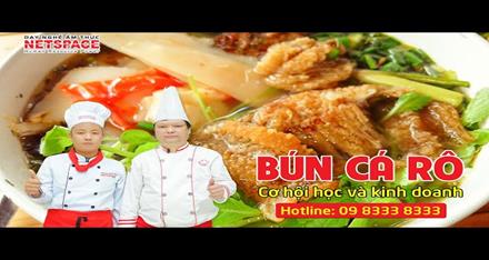Học bí quyết nấu Bún cá rô đồng mở quán kinh doanh