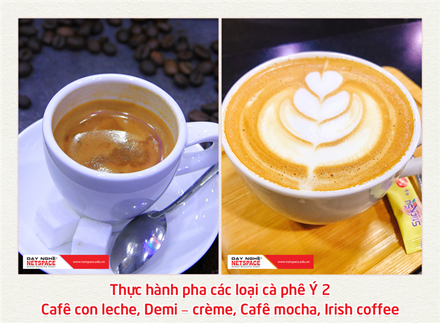 Thực hành pha các loại cà phê Ý 2 Cafê con leche, Demi crème