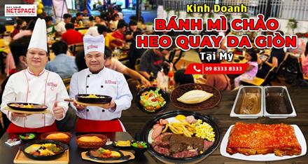 Kinh doanh Bánh Mì Chảo - Heo Quay da giòn tại Mỹ