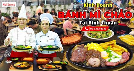 Kinh doanh Bánh Mì Chảo tại Bình Thuận