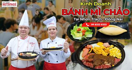 Kinh doanh Bánh Mì Chảo tại Nhơn Trạch -Đồng Nai