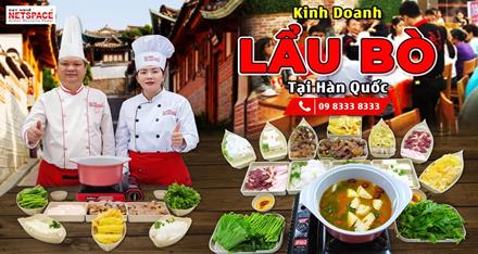 Kinh doanh Lẩu Bò tại Hàn Quốc