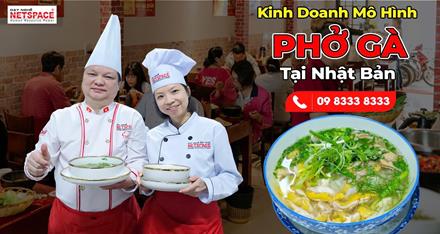 Học bí quyết nấu phở gà tại Đà Nẵng