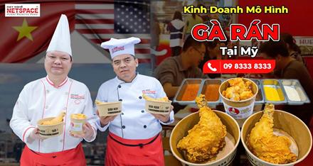 Học bí quyết sản xuất và chế biến gà rán tại Đà Nẵng